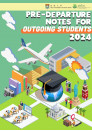 read Pre-departure Notes for Outgoing Students 2024